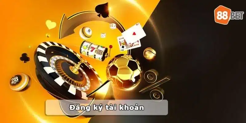 Đăng ký 188Bet Một số lưu ý quan trọng mà bạn nên ghi nhớ khi đăng ký 188Bet lần đầu